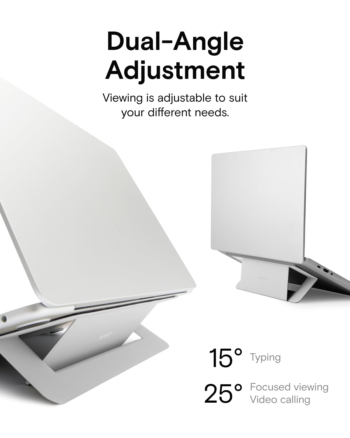 MOFT Laptop Stand for Desk, Adhesive Laptop Stand with Open Design for Heat Dissipation, 2 Adjustable Viewing Angles
