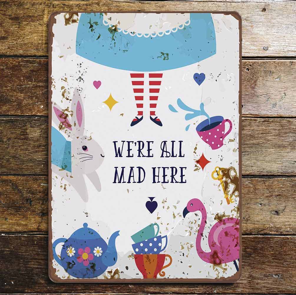 Vintage Effect Alice in Wonderland Were All Mad Here Sign