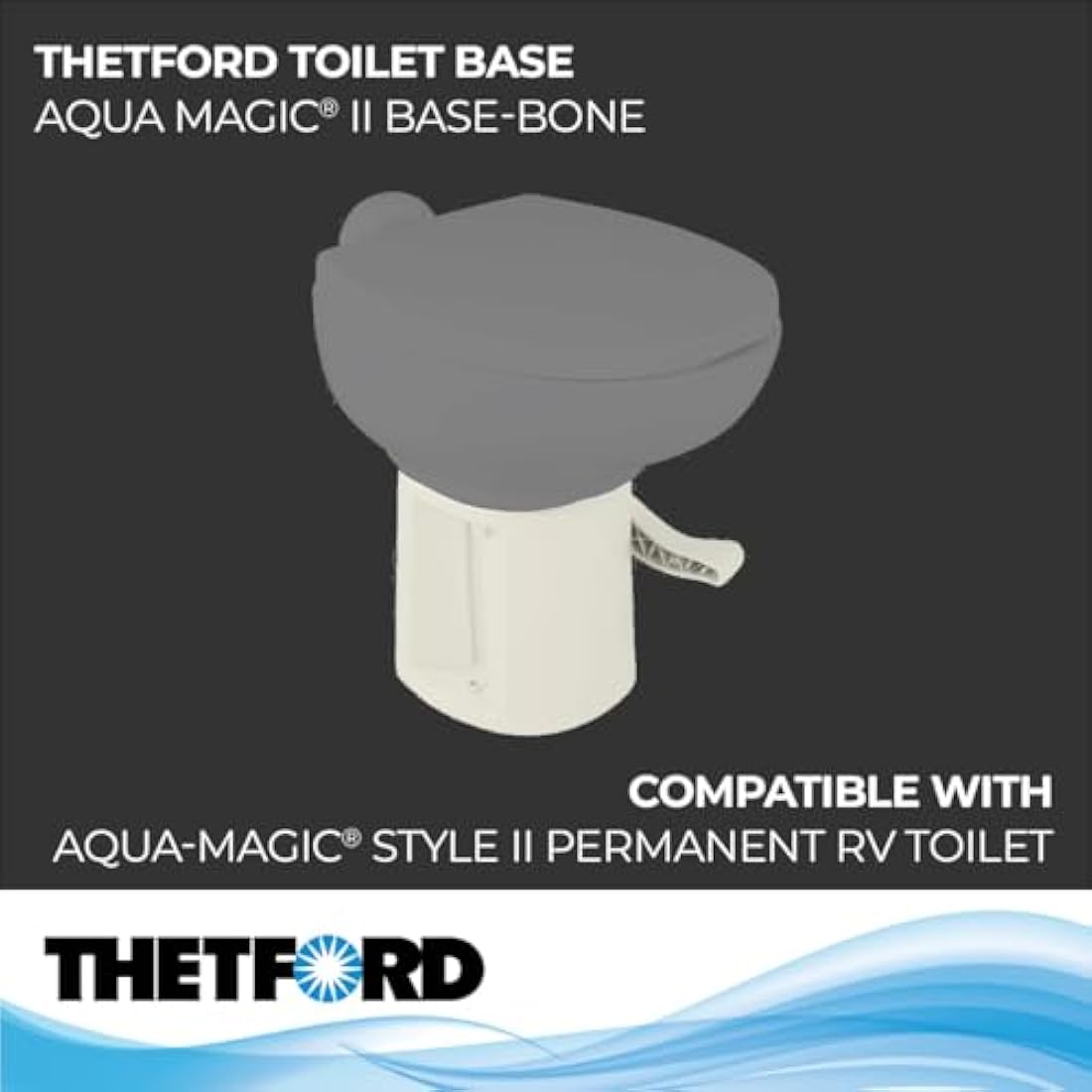 Thetford 42138 STYLE 2 TOILET BASE ONLY (Cover is not included)