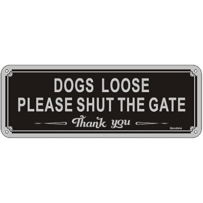 Dogs Loose Sign Dog Signs for Gates Shut The Gate Sign Aluminum 3.5'' x 9.8'' Reflective Dog Warning Signs,Fade Resistant, Waterproof, UV Resistant and Durable 1 Pack