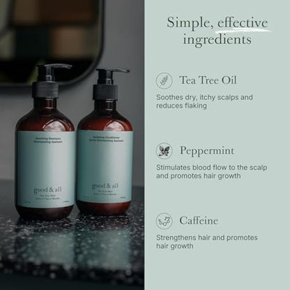 Good&All Tea Tree Shampoo and Conditioner Set for Dry Itchy Scalp with Peppermint - Sodium Lauryl Sulfate/Sulphate, Silicone, Paraben, Fragrance Free - 400ml