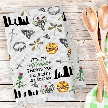 PLITI Outlander Kitchen Towel Scottish Thistle Gifts It's An Outlander Things You Wouldn't Understand Scottish Fans Gift (Outlander Things TWU)