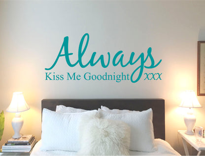 Always Kiss Me Goodnight Wall Sticker Decal – Romantic Couples Bedroom Decor