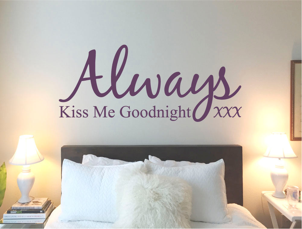 Always Kiss Me Goodnight Wall Sticker Decal – Romantic Couples Bedroom Decor
