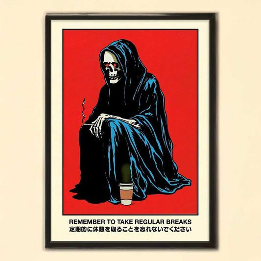 Take Regular Breaks Print